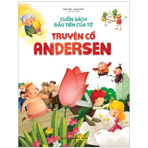 Cuốn Sách Đầu Tiên Của Tớ - Truyện Cổ Andersen