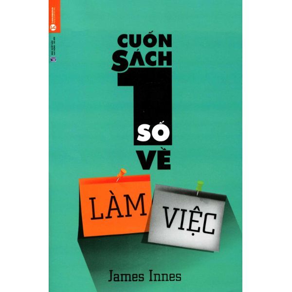Cuốn Sách Số 1 Về Làm Việc