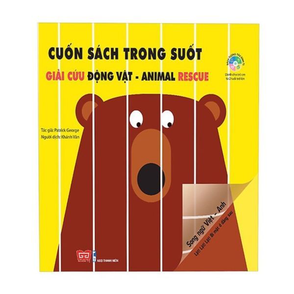 Cuốn Sách Trong Suốt - Giải Cứu Động Vật - Animal Rescue
