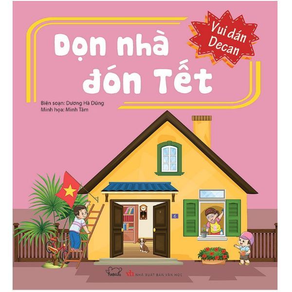 Vui Dán Decan - Dọn Nhà Đón Tết