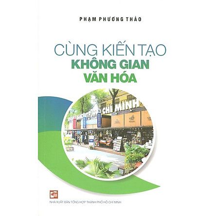  Cùng kiến tạo không gian văn hóa 