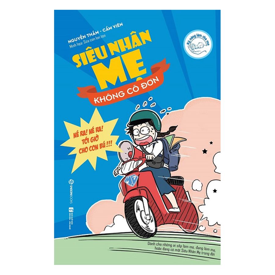 Siêu Nhân Mẹ Không Cô Đơn - Cẩm Viên, Nguyễn Thắm