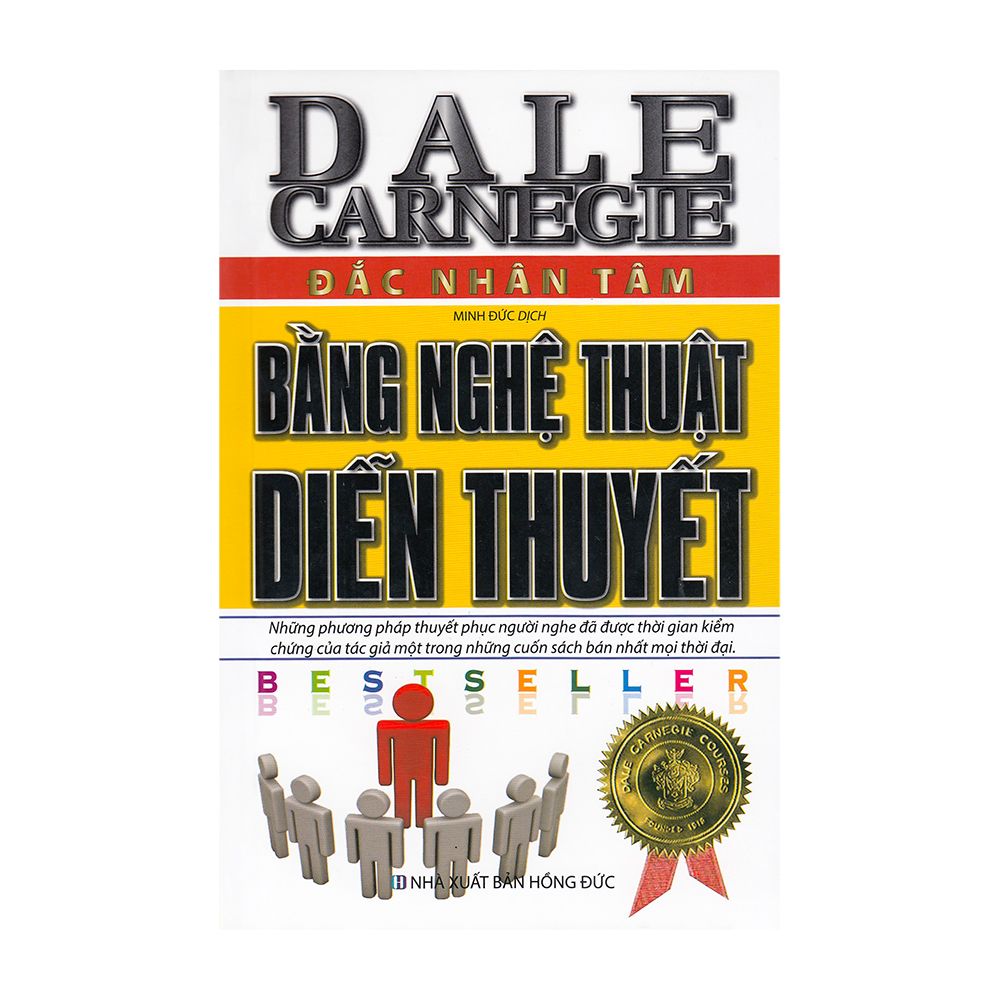 Đắc Nhân Tâm Bằng Nghệ Thuật Diễn Thuyết (NS Minh Lâm)