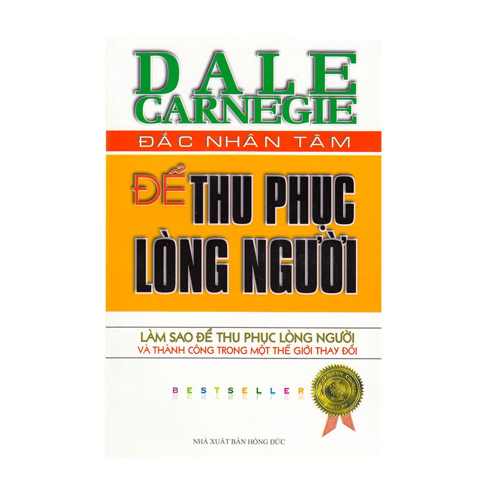 Đắc Nhân Tâm - Để Thu Phục Lòng Người