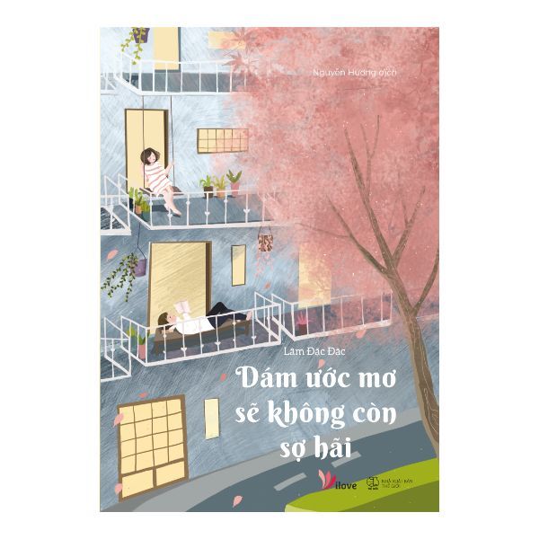 Dám Ước Mơ Sẽ Không Còn Sợ Hãi