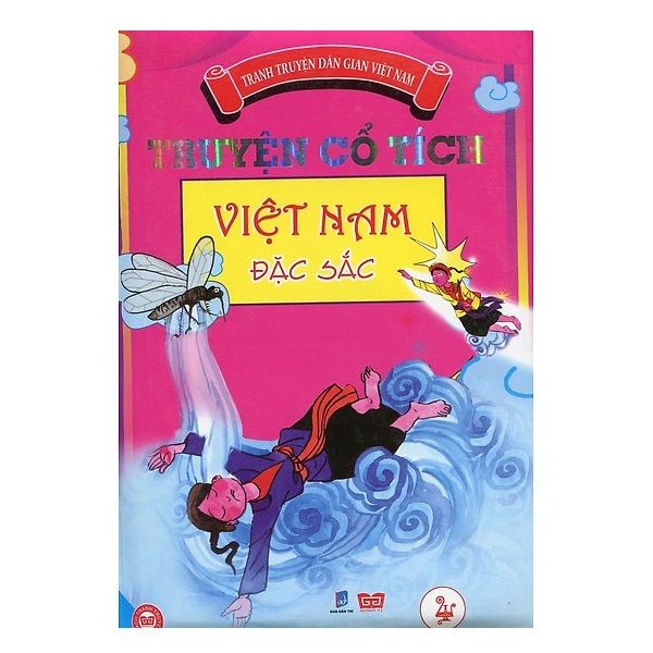 Tranh Truyện Dân Gian Việt Nam - Truyện Cổ Tích Việt Nam Đặc Sắc (Bìa Cứng) - Tập 4