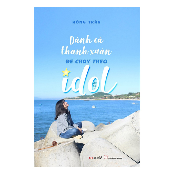 Dành Cả Thanh Xuân Để Chạy Theo Idol