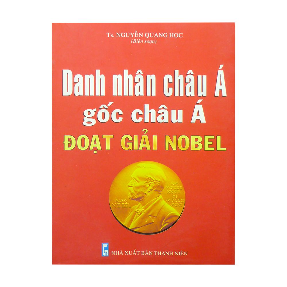 Danh Nhân Châu Á Gốc Châu Á Đoạt Giải Nobel