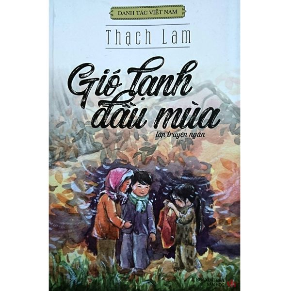 Danh Tác Việt Nam - Gió Lạnh Đầu Mùa
