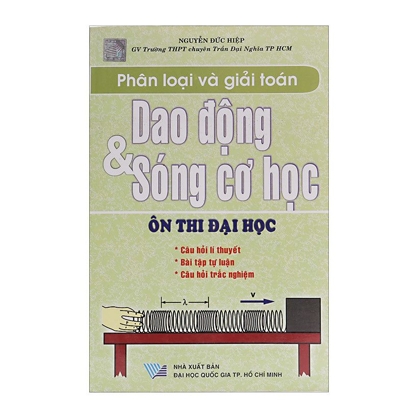 Phân Loại Và Giải Toán Dao Động Và Sóng Cơ Học (Ôn Thi Đại Học)