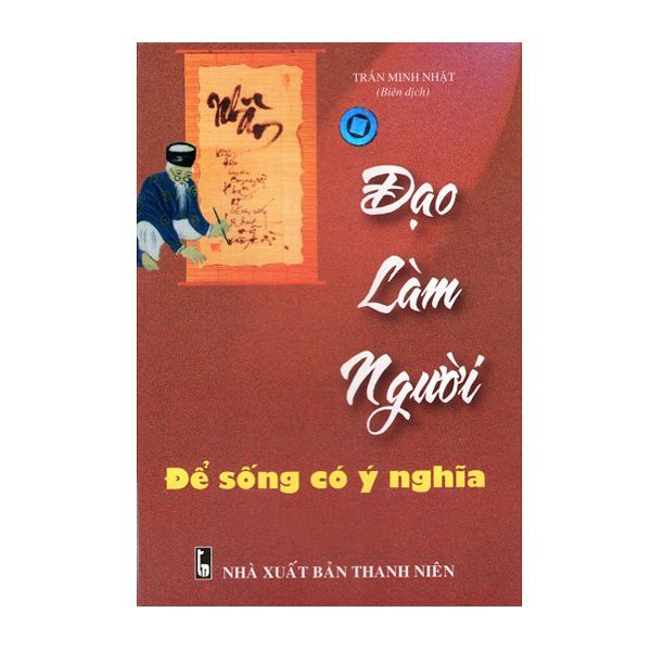 Đạo Làm Người Để Sống Có Ý Nghĩa