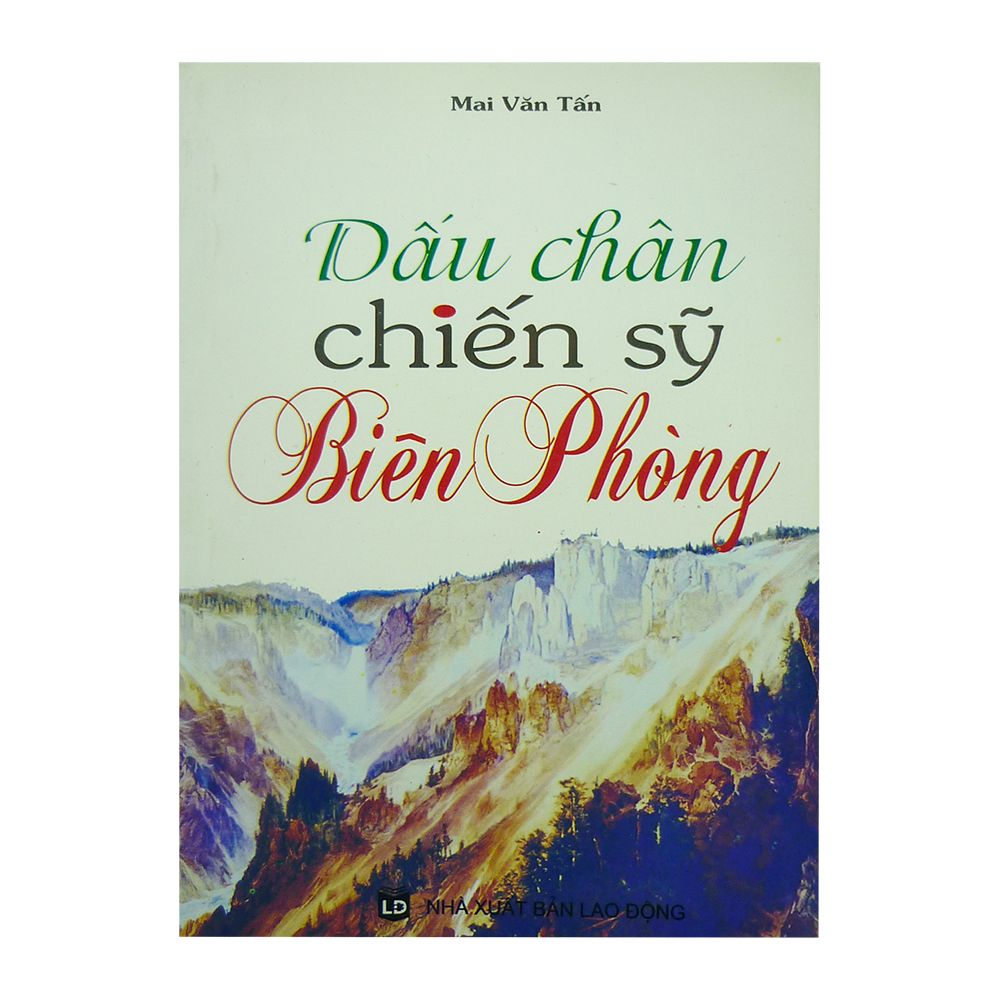 Dấu Chân Chiến Sỹ Biên Phòng