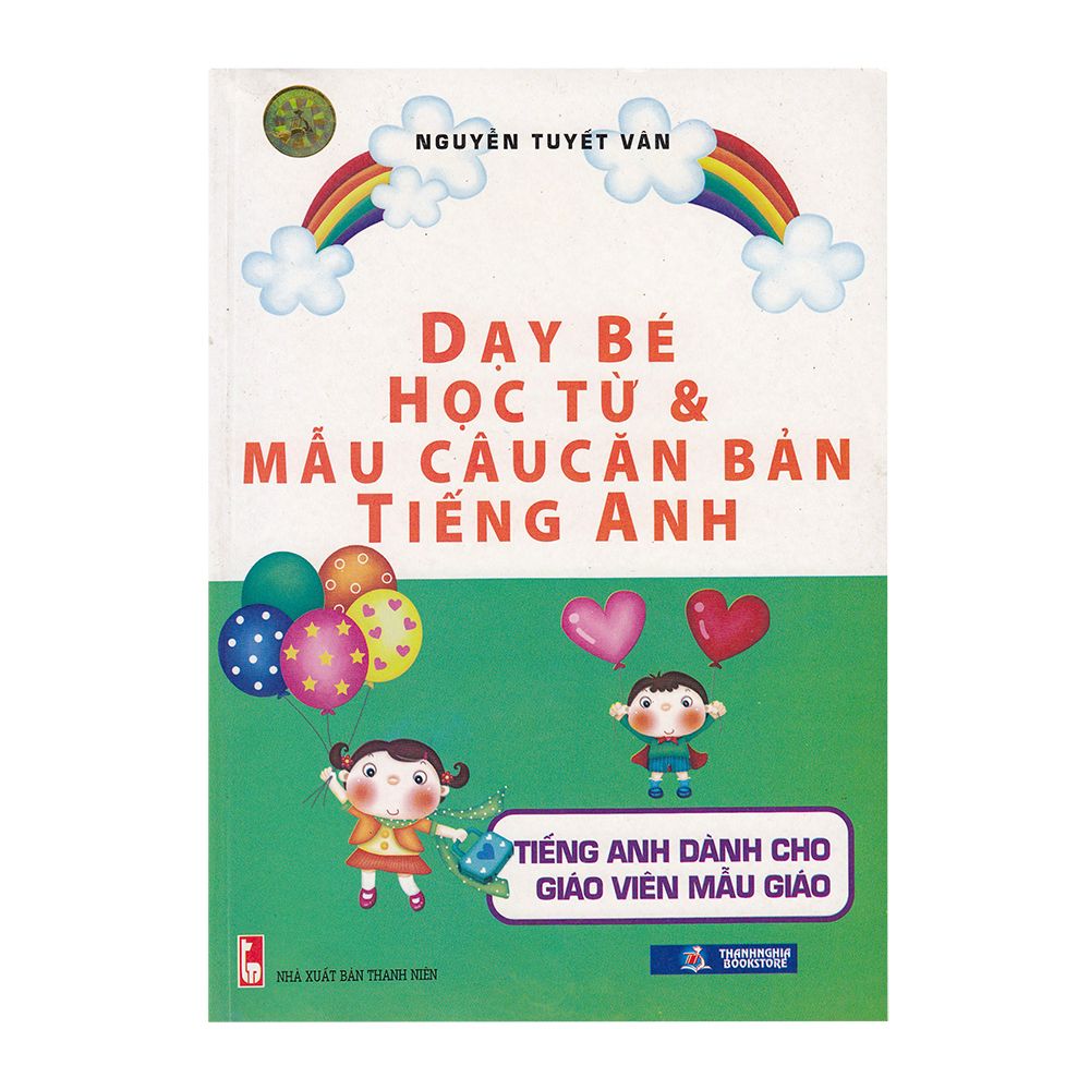 Dạy Bé Học Từ Và Mẫu Câu Căn Bản Tiếng Anh