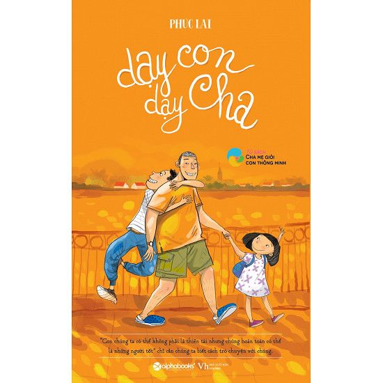 Dạy Con, Dạy Cha