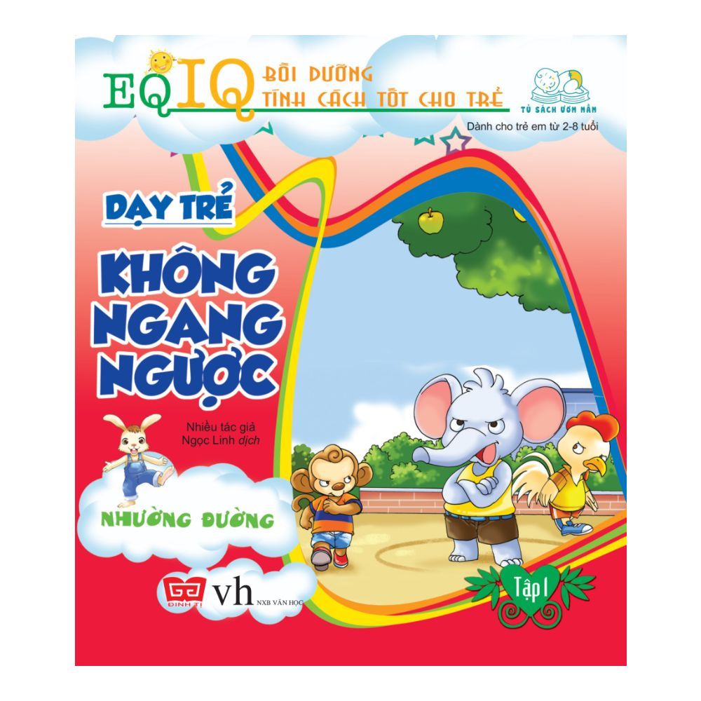 Dạy Trẻ Không Ngang Ngược 1 - Nhường Đường (Tái Bản 2018)