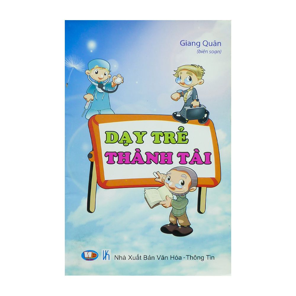 Dạy Trẻ Thành Tài
