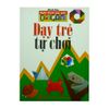 Dạy Trẻ Tự Chơi
