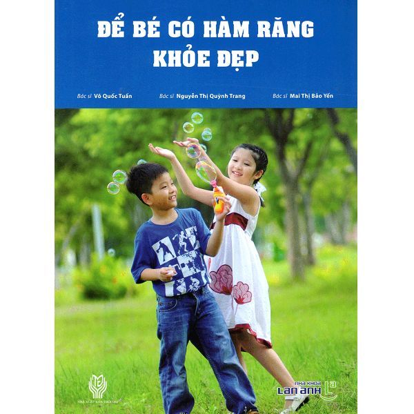 Để Bé Có Hàm Răng Khỏe Đẹp