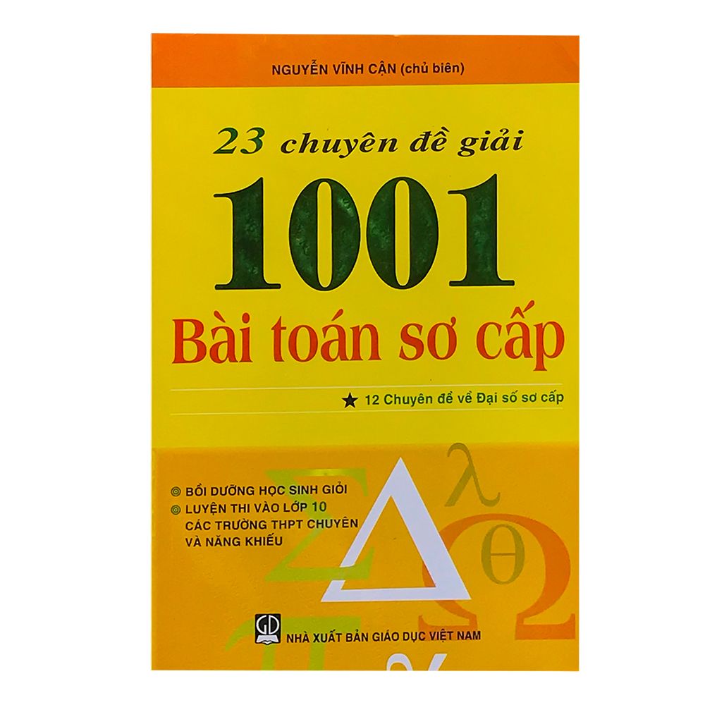 23 Chuyên Đề Giải 1001 Bài Toán Sơ Cấp (Tập 1) - 12 Chuyên Đề Về Đại Số Sơ Cấp
