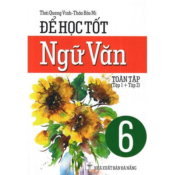 Để Học Tốt Ngữ Văn Lớp 6 (Toàn Tập 1 + Tập 2)