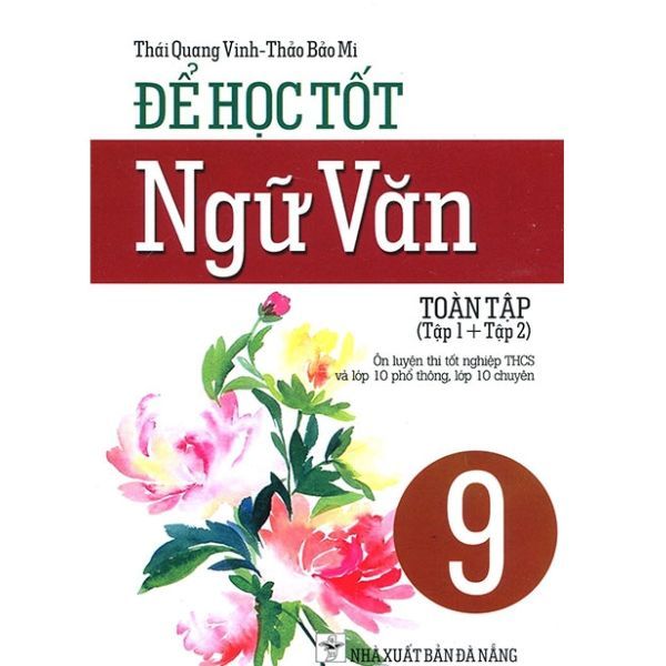 Để Học Tốt Ngữ Văn Lớp 9 Toàn Tập (Tập 1 + Tập 2)