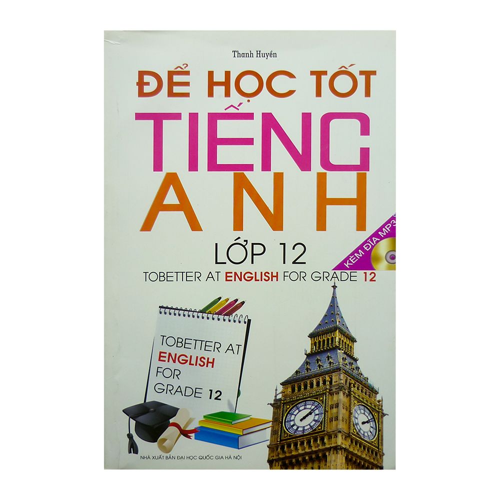 Để Học Tốt Tiếng Anh Lớp 12