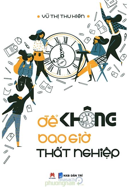 Để Không Bao Giờ Thất Nghiệp