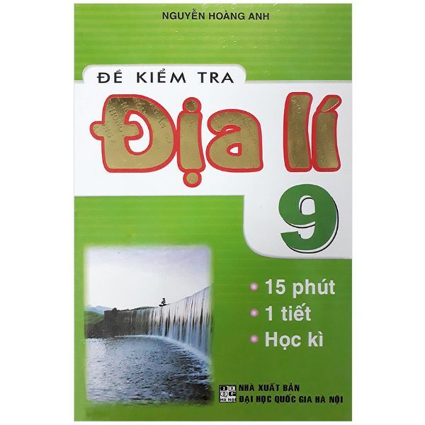 Đề Kiểm Tra Địa Lí Lớp 9