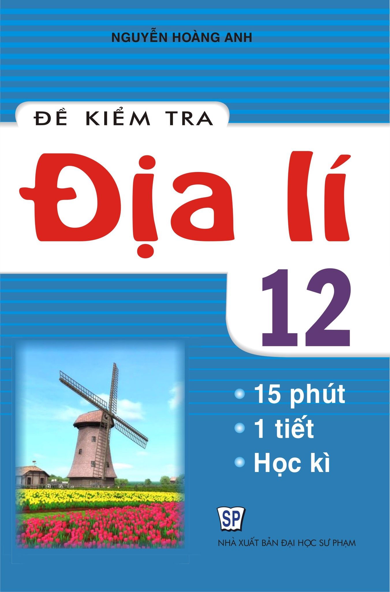 Đề Kiểm Tra Địa Lý 12
