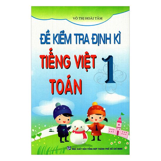 Đề Kiểm Tra Định Kỳ Tiếng Việt - Toán Lớp 1