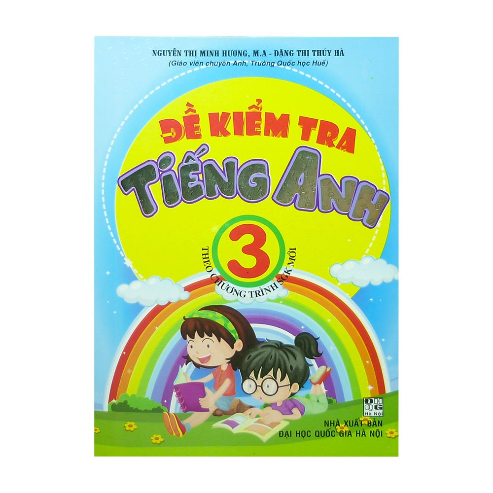 Đề Kiểm Tra Tiếng Anh 3 (Theo Chương Trình SGK Mới)