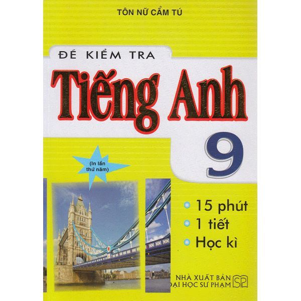Đề Kiểm Tra Tiếng Anh 9