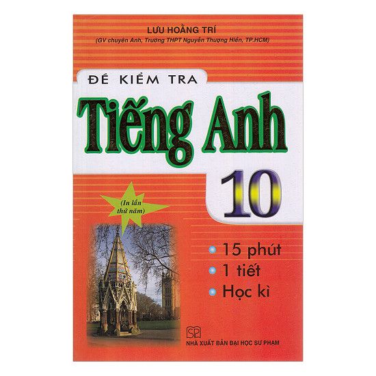 Đề Kiểm Tra Tiếng Anh Lớp 10