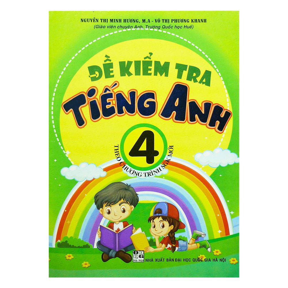 Đề Kiểm Tra Tiếng Anh Theo Chương Trình SGK Mới - Lớp 4