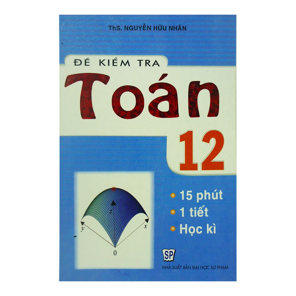 Đề Kiểm Tra Toán Lớp 12