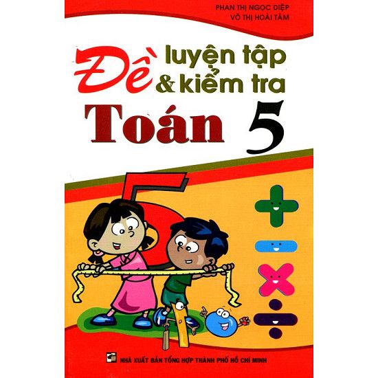 Đề Luyện Tập Và Kiểm Tra Toán 5