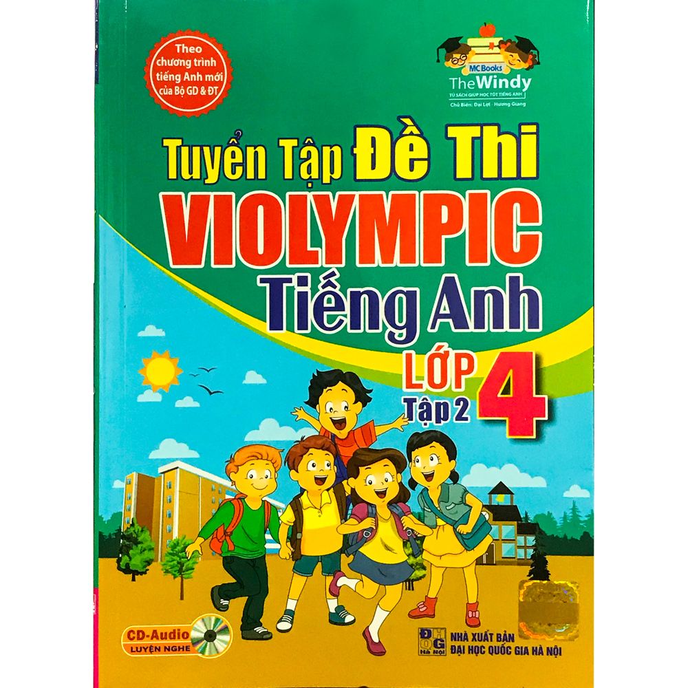 Tuyển Tập Đề Thi Violympic Tiếng Anh Lớp 4 - Tập 2 (Kèm Audio Tại App MCBooks)