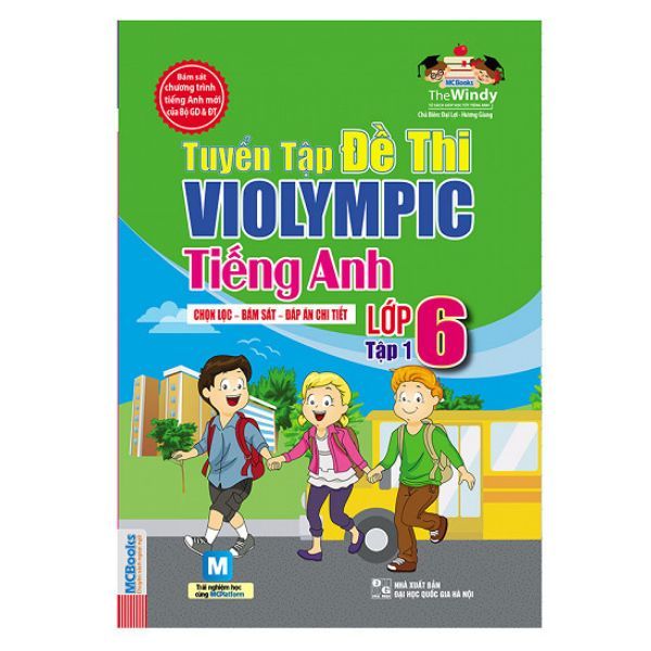 Tuyển Tập Đề Thi Violympic Tiếng Anh Lớp 6 - Tập 1 (Kèm Audio Tại App MCBooks)