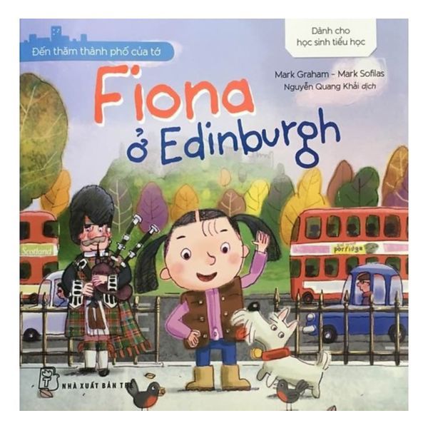 Đến Thăm Thành Phố Của Tớ - Fiona Ở Edinburgh