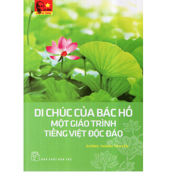 Di Chúc Của Bác Hồ - Một Giáo Trình Tiếng Việt Độc Đáo