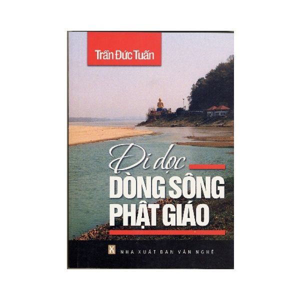 Đi Dọc Dòng Sông Phật Giáo