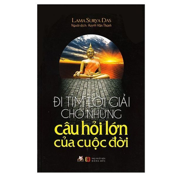 Đi Tìm Lời Giải Cho Những Câu Hỏi Lớn Của Cuộc Đời