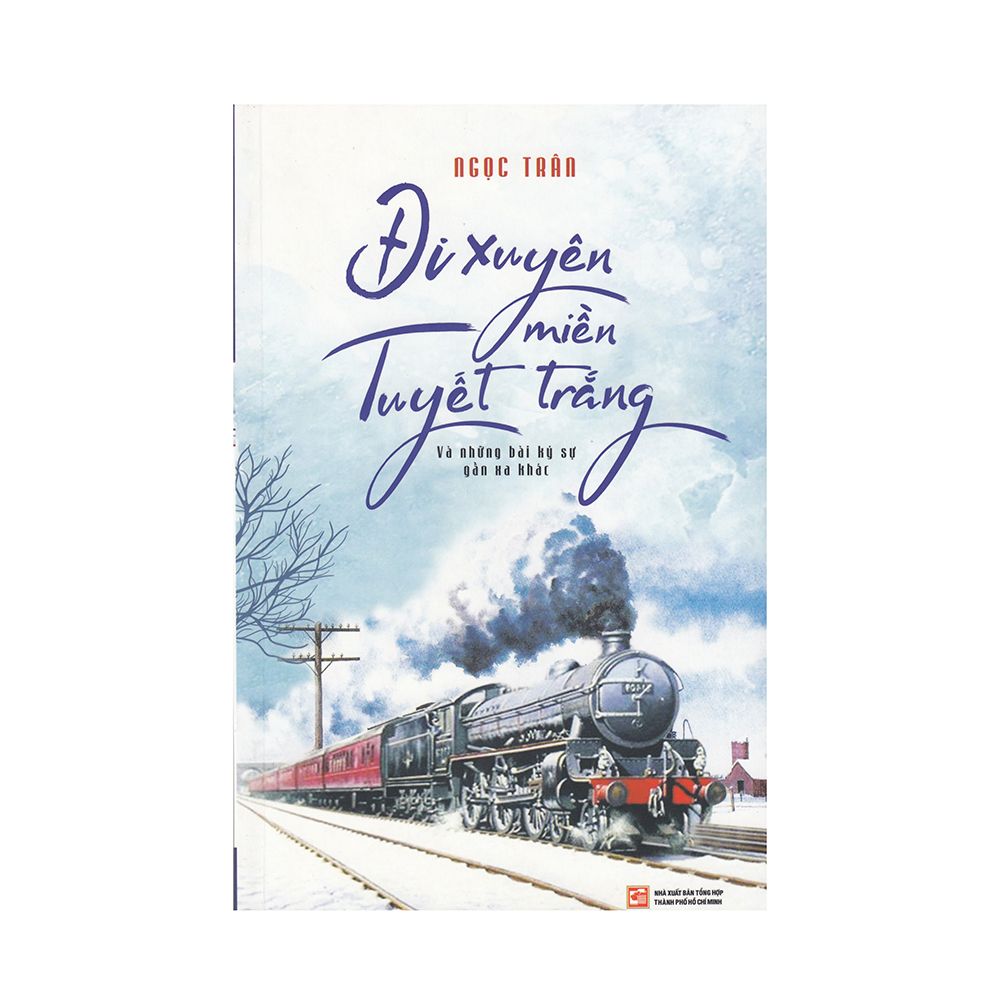 Đi Xuyên Miền Tuyết Trắng