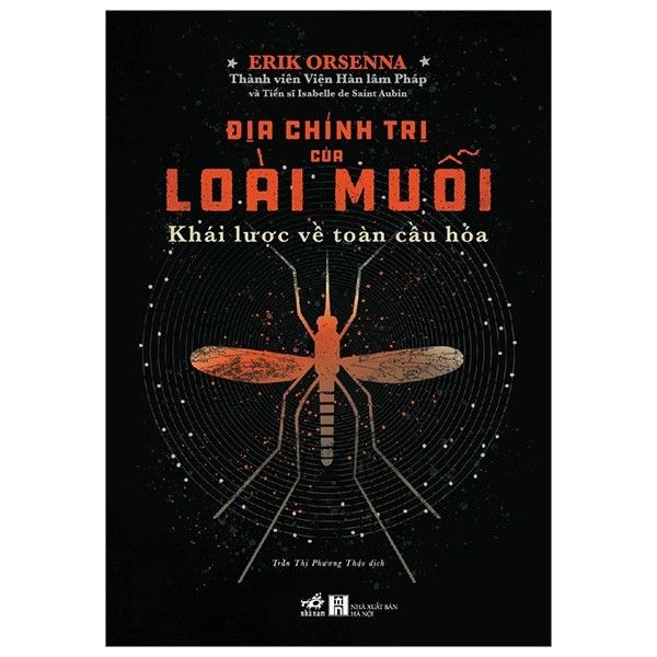 Địa Chính Trị Của Loài Muỗi - Khái Lược Về Toàn Cầu Hóa