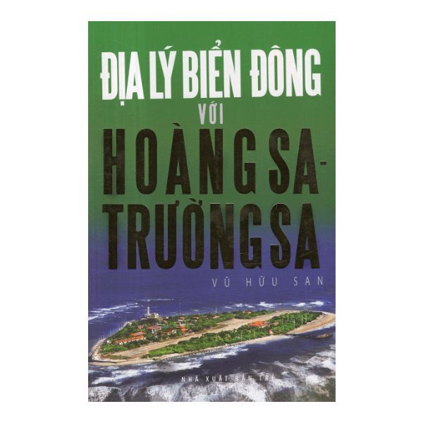 Địa Lý Biển Đông Với Hoàng Sa - Trường Sa