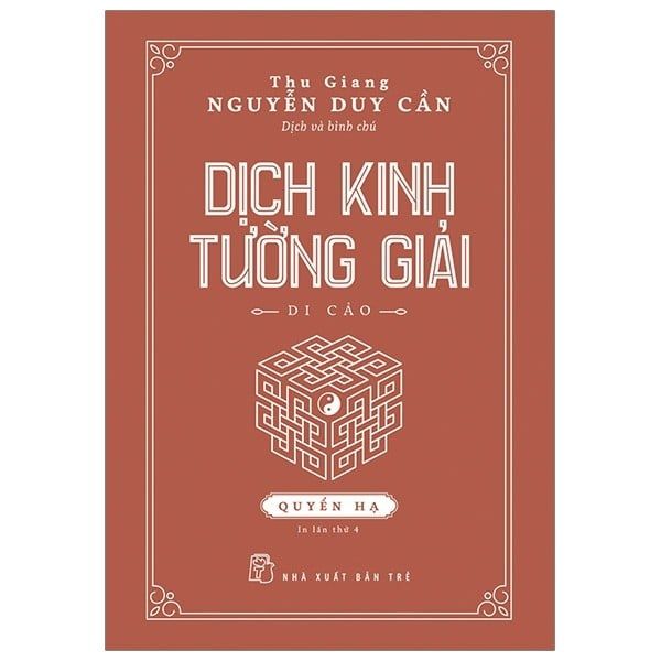  Dịch Kinh Tường Giải - Di Cảo (Quyển Hạ) 