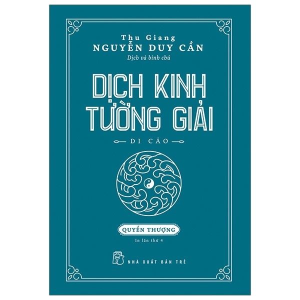  Dịch Kinh Tường Giải - Di Cảo (Quyển Thượng) 