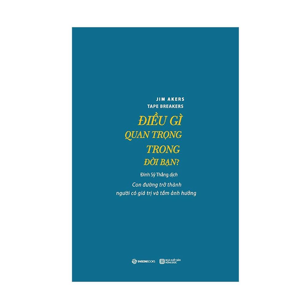 Điều Gì Quan Trọng Trong Đời Bạn?