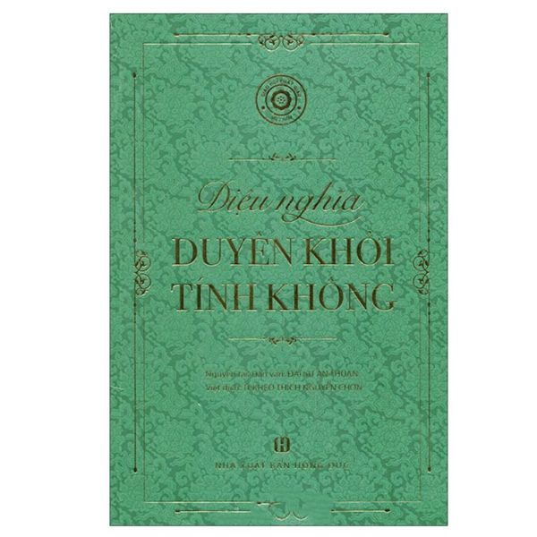 Diệu Nghĩa Duyên Khởi Tính Không