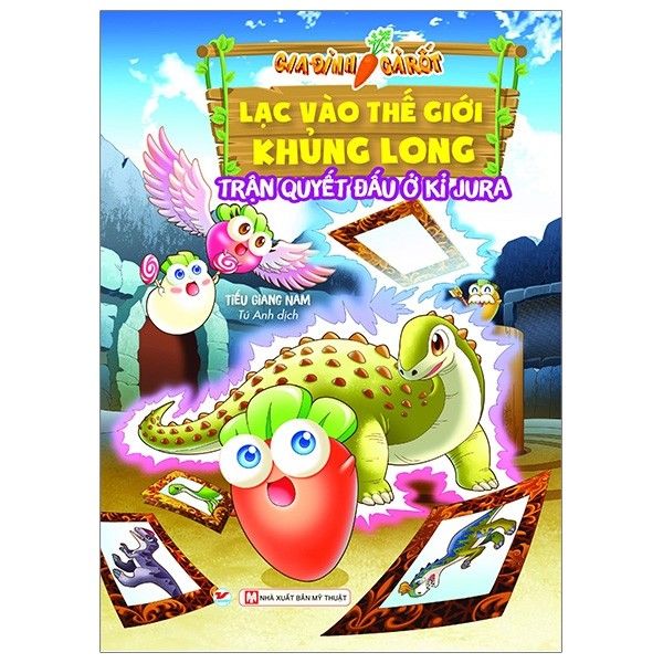 Gia Đình Cà Rốt - Lạc Vào Thế Giới Khủng Long - Trận Quyết Đấu Ở Kỉ Jura